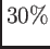 $ 30\%$